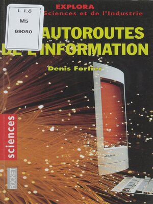 cover image of Les autoroutes de l'information